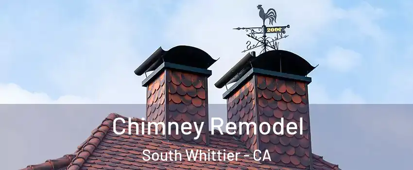  Chimney Remodel South Whittier - CA