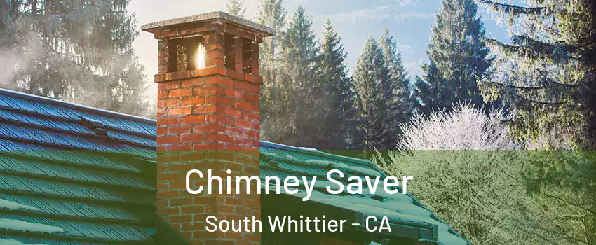  Chimney Saver South Whittier - CA