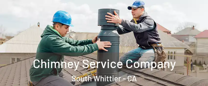  Chimney Service Company South Whittier - CA