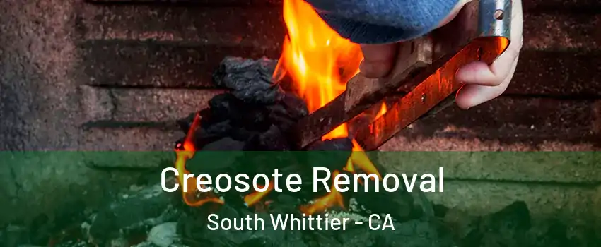  Creosote Removal South Whittier - CA