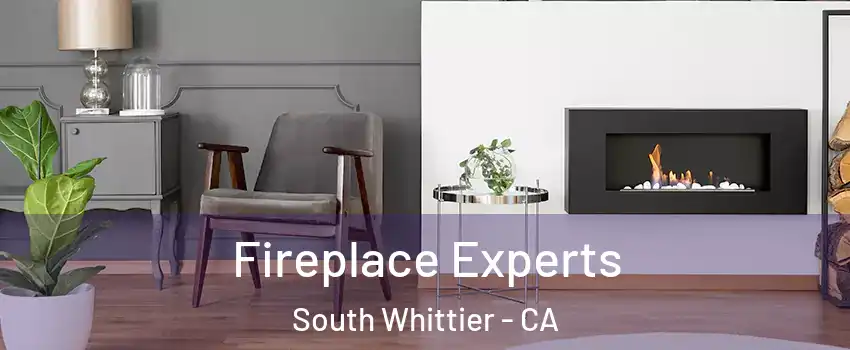  Fireplace Experts South Whittier - CA