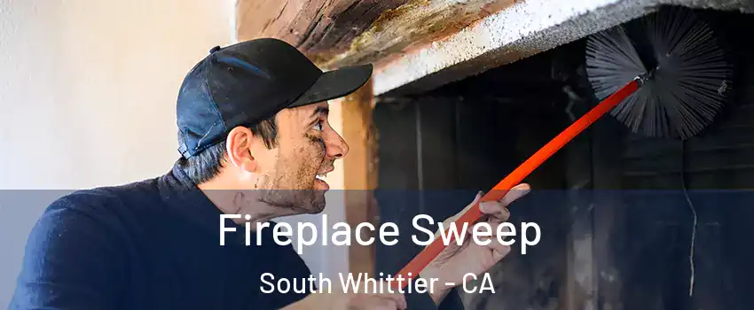 Fireplace Sweep South Whittier - CA
