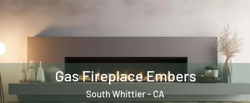  Gas Fireplace Embers South Whittier - CA