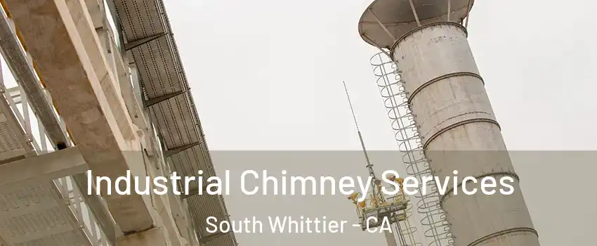  Industrial Chimney Services South Whittier - CA