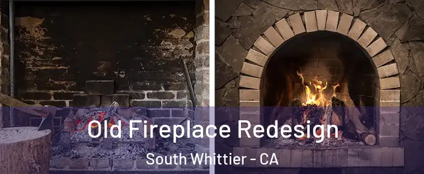  Old Fireplace Redesign South Whittier - CA