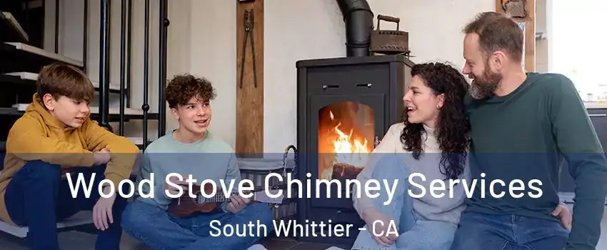  Wood Stove Chimney Services South Whittier - CA